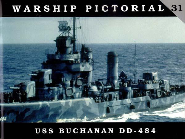 CWP31 - Classic Warships Pictorial, USS Buchanan DD-484 - Squadron.com