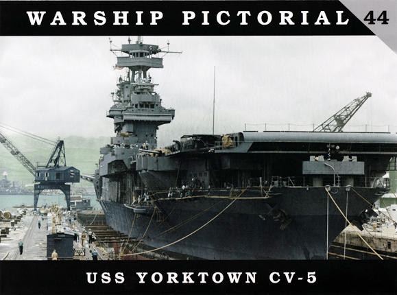 CWP44 - Classic Warships Pictorial, Yorktown CV-5 - Squadron.com