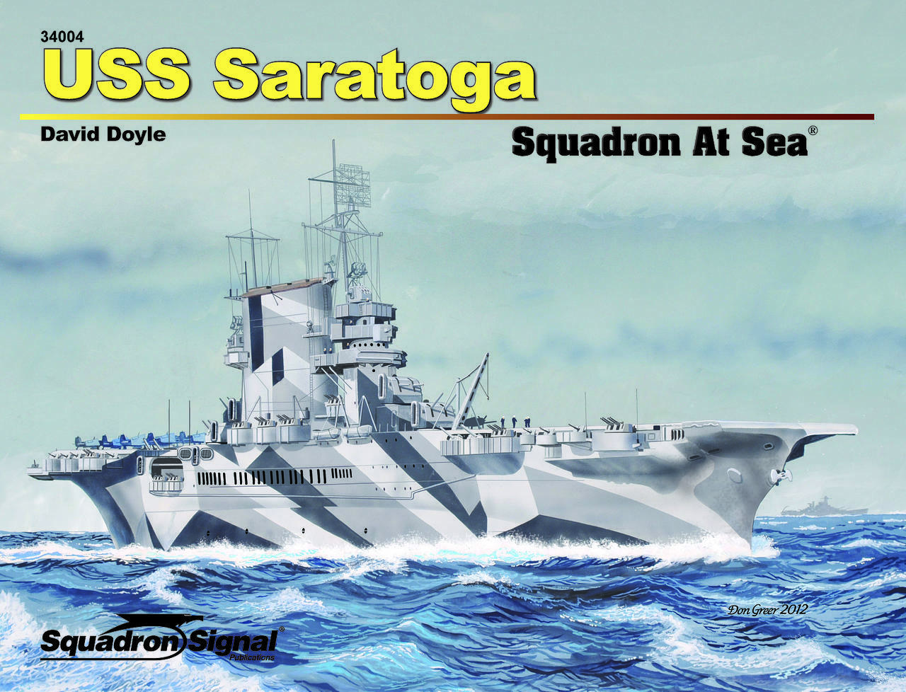 Squadron Signal USS Saratoga CV-3 At Sea - Squadron.com