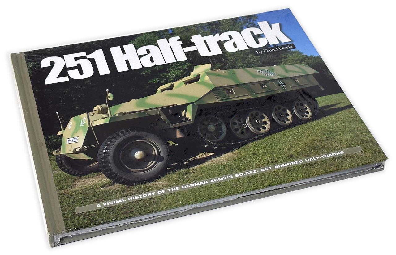 Visual History Sd.Kfz.251 HalfTrack Hardback Book - Squadron.com