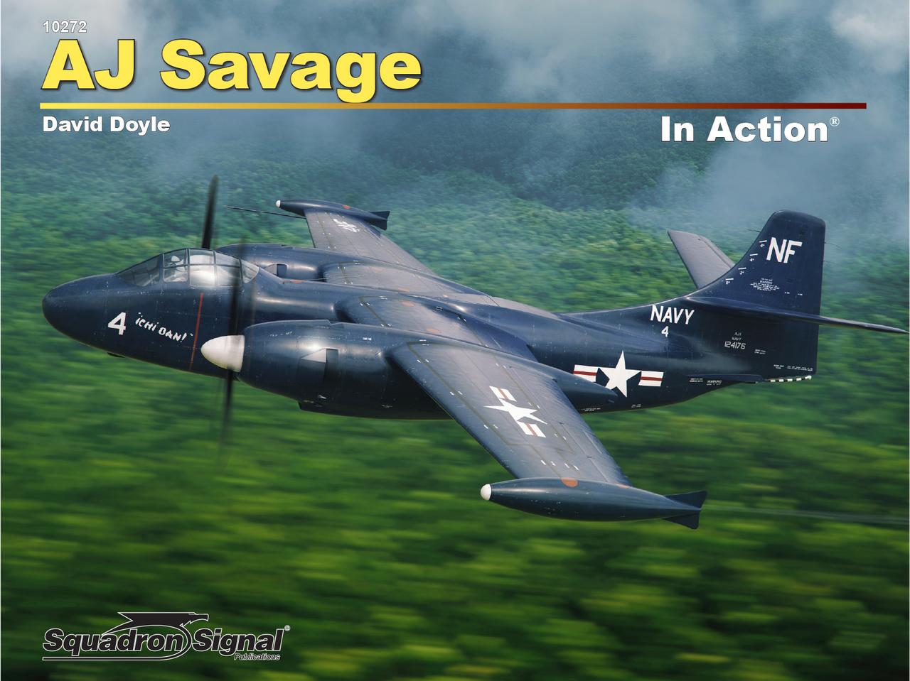 Squadron Signal Book - AJ Savage In Action - PREORDER