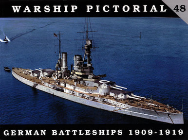CWP48 - Classic Warships Pictorial, German Battleships 1909-1919