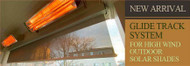 Glide Track System For High Wind Outdoor Solar Shades