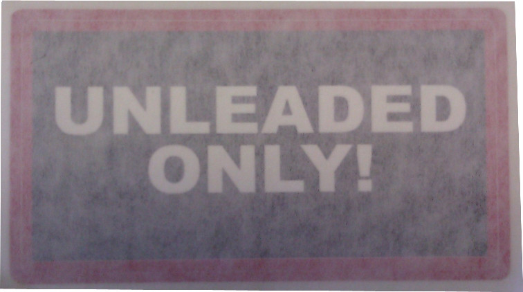 Sticker, Unleaded Fuel Only