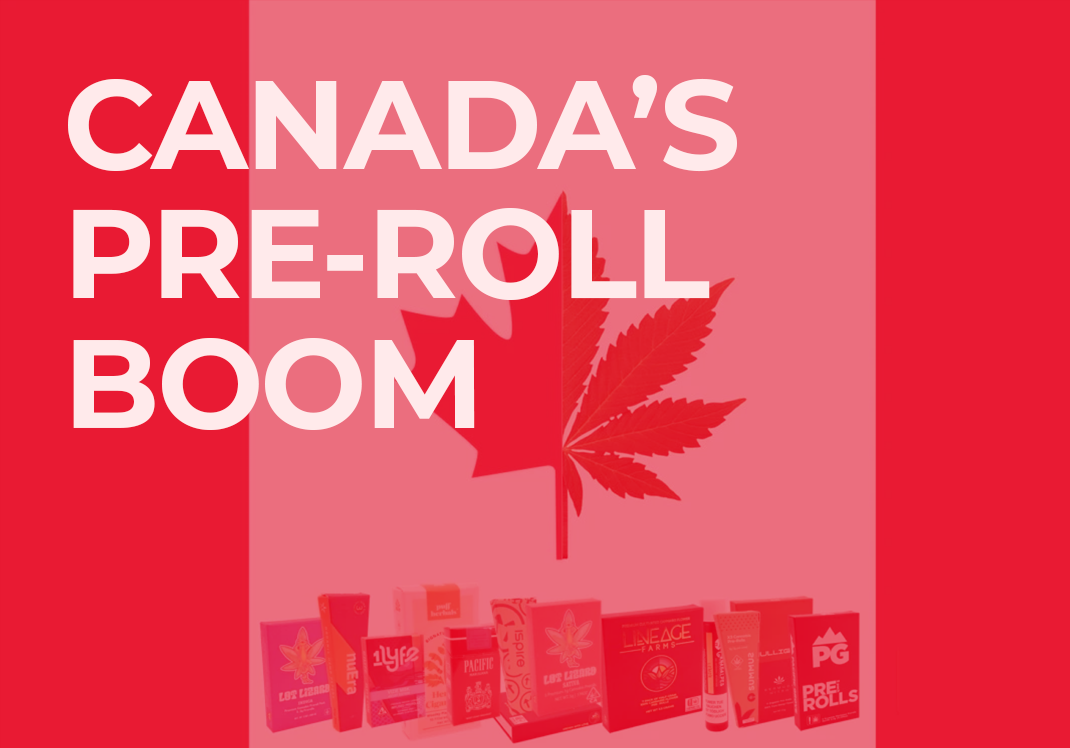Canada's Pre-Roll Boom