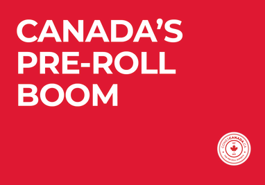 Canada's Pre-Roll Boom