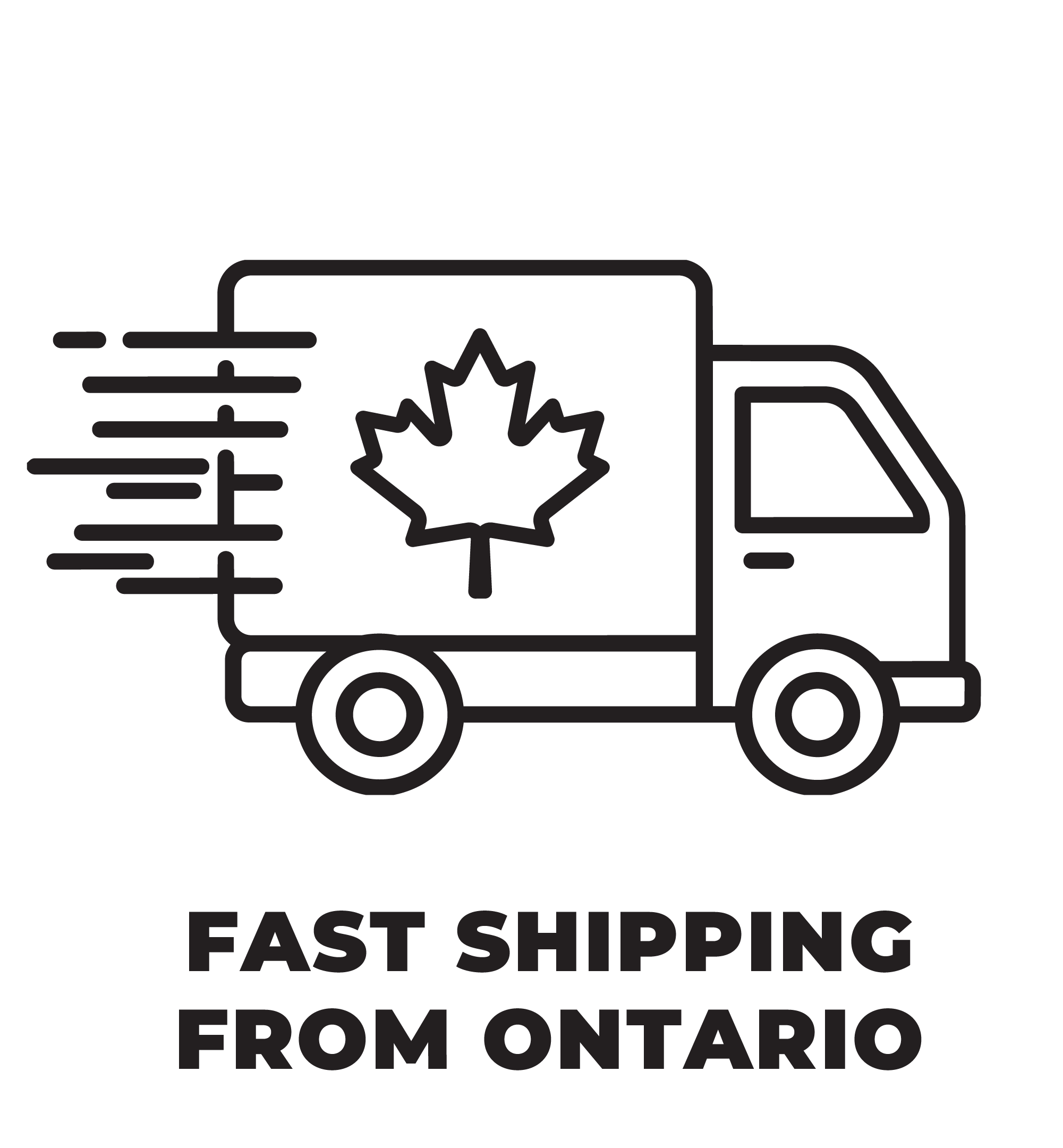 Fast Shipping from Ontario