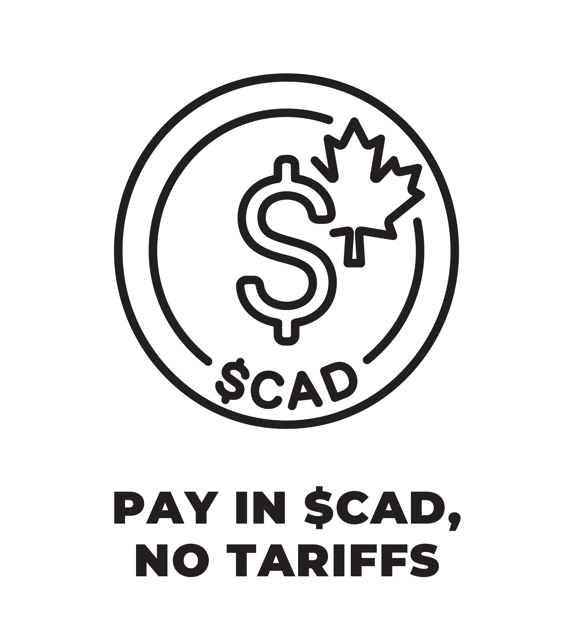Pay in CAD, No Tariffs