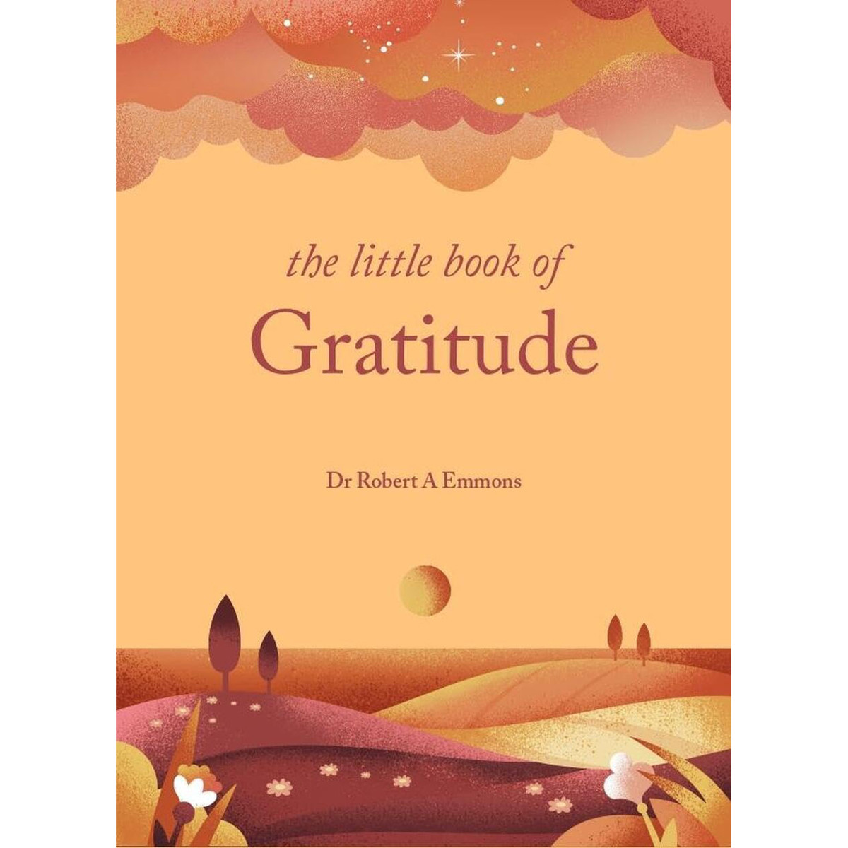 The Little Book of Gratitude by Robert A. Emmons | Holisticshop