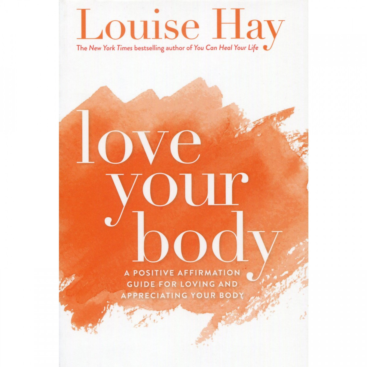 you can heal your body louise hay