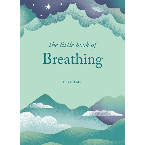 The Little Book of Breathing by Una L. Tudor
