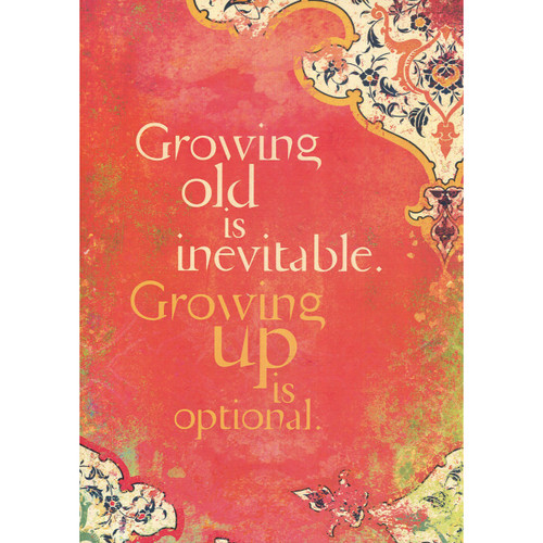 Growing Up Is Inevitable Greeting Card (Birthday)