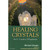 Healing Crystals - The A-Z Guide (2nd Ed) by Michael Gienger