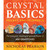 Crystal Basics Pocket Encyclopedia by Nicholas Pearson