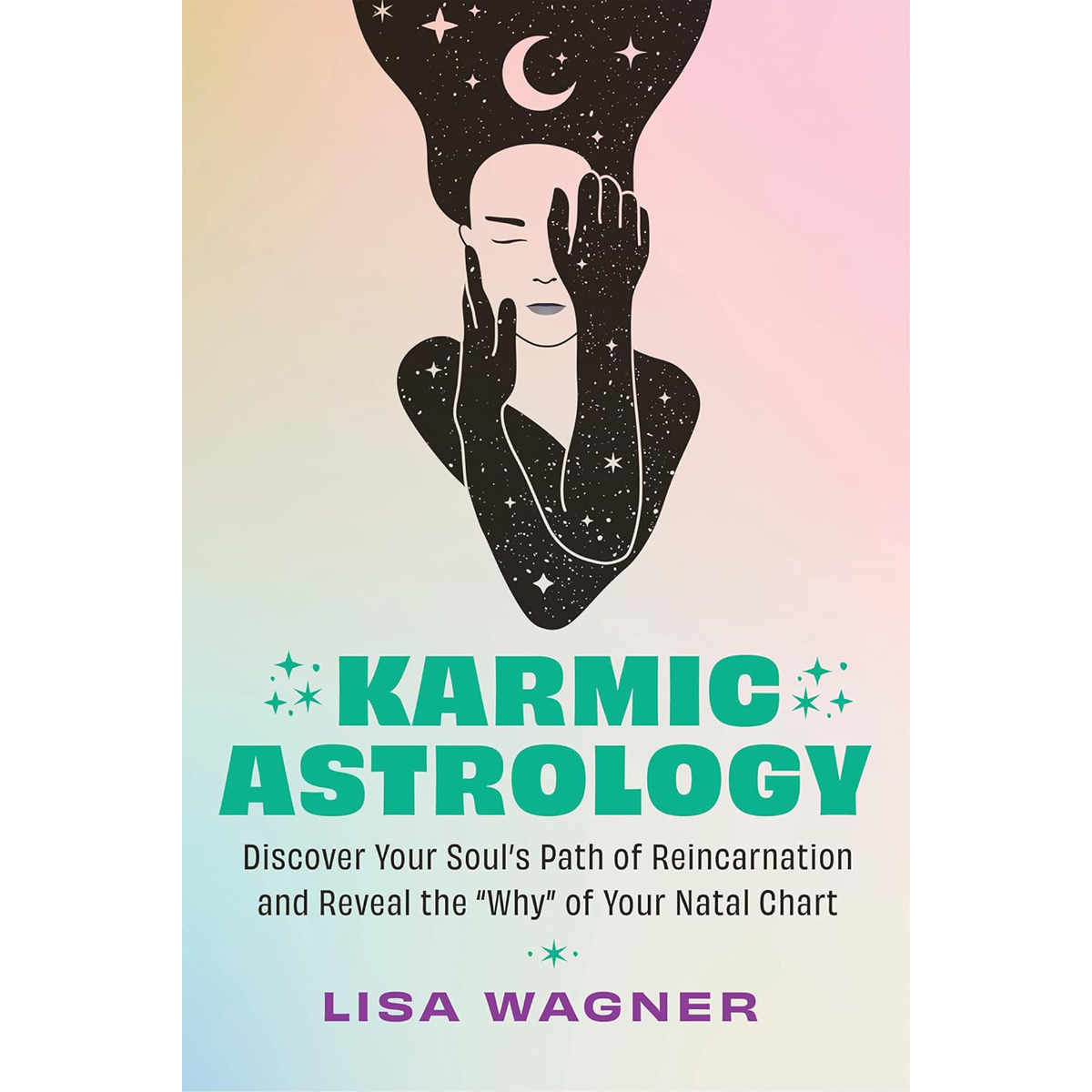 Karmic Astrology by Lisa Wagner
