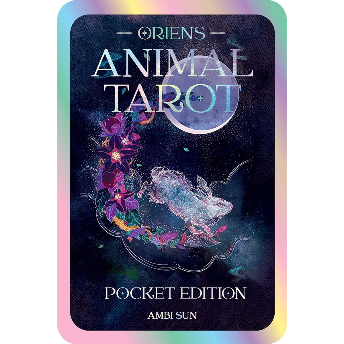 Orien's Animal Tarot (Pocket Edition) by Ambi Sun