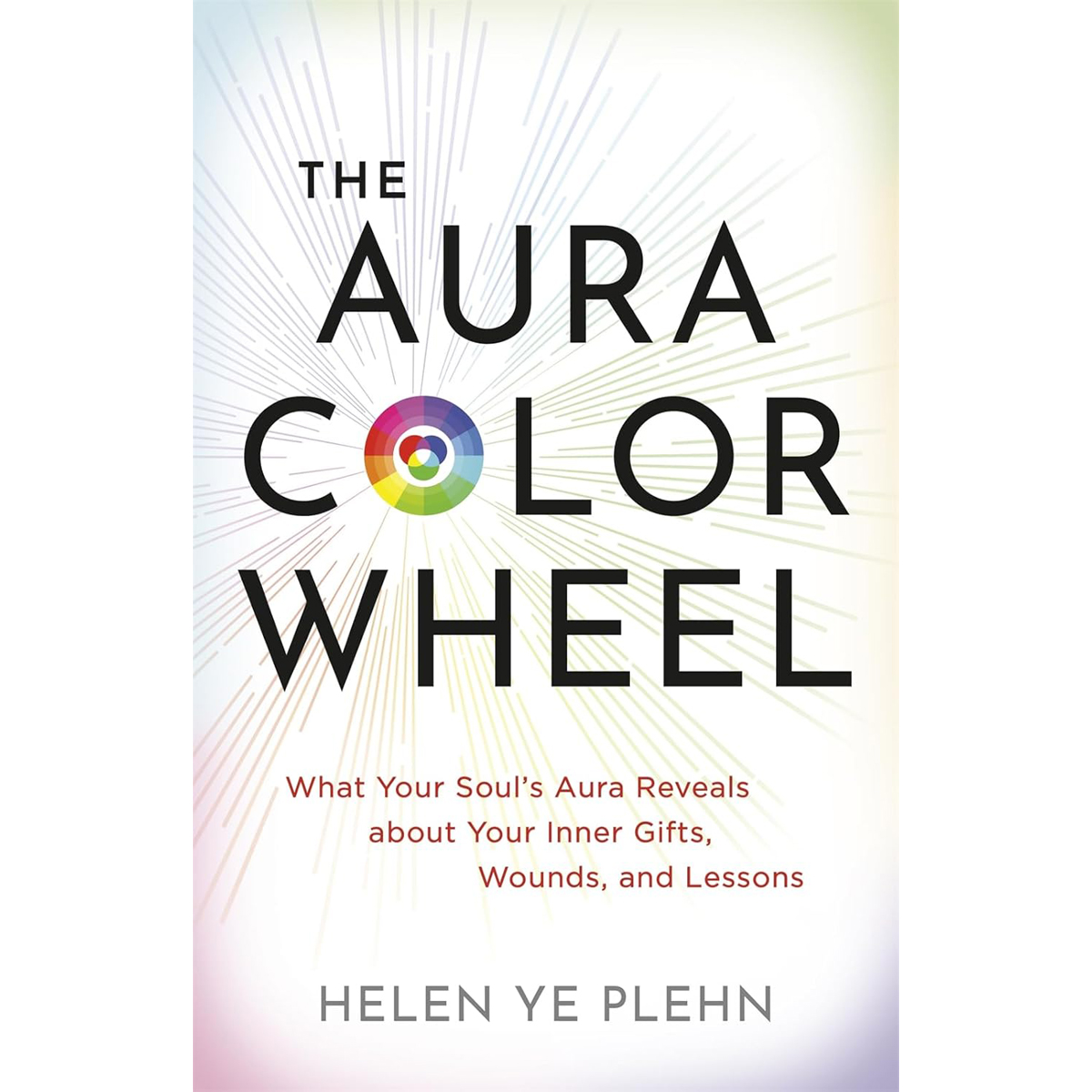 The Aura Colour Wheel by Helen Ye Plehn