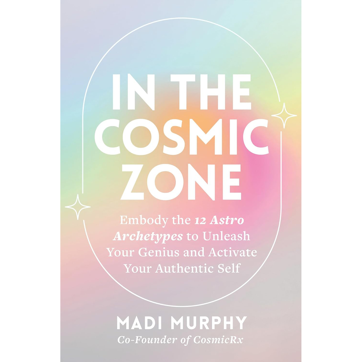 In the Cosmic Zone by Madi Murphy