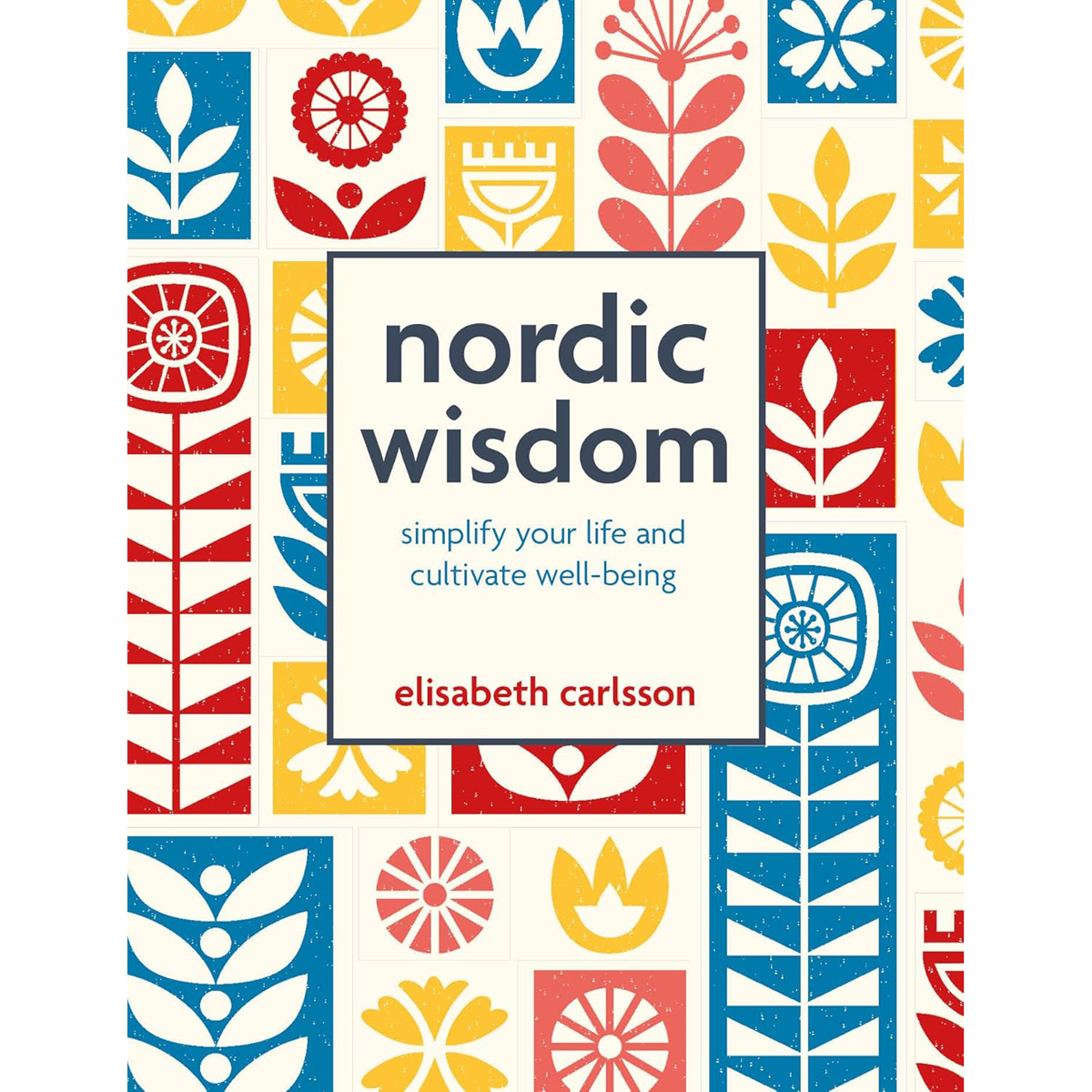 Nordic Wisdom by Elisabeth Carlsson