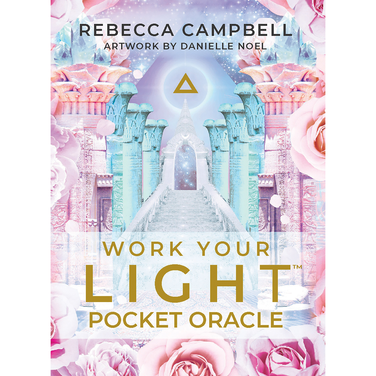 Work Your Light Oracle (Pocket Size) by Rebecca Campbell