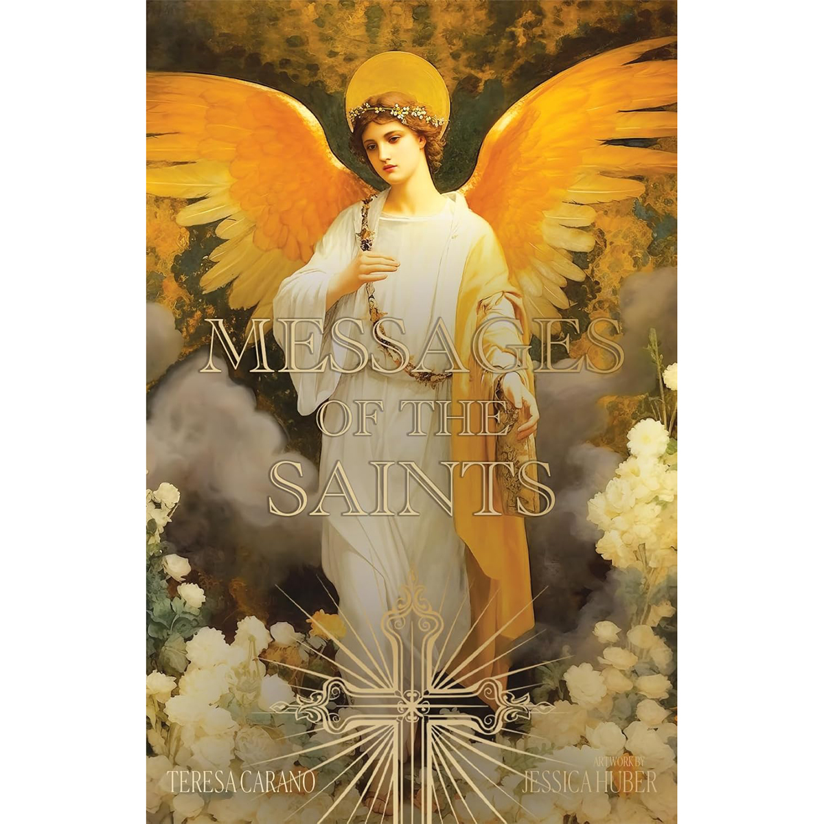 Messages of the Saints by Jessica Huber