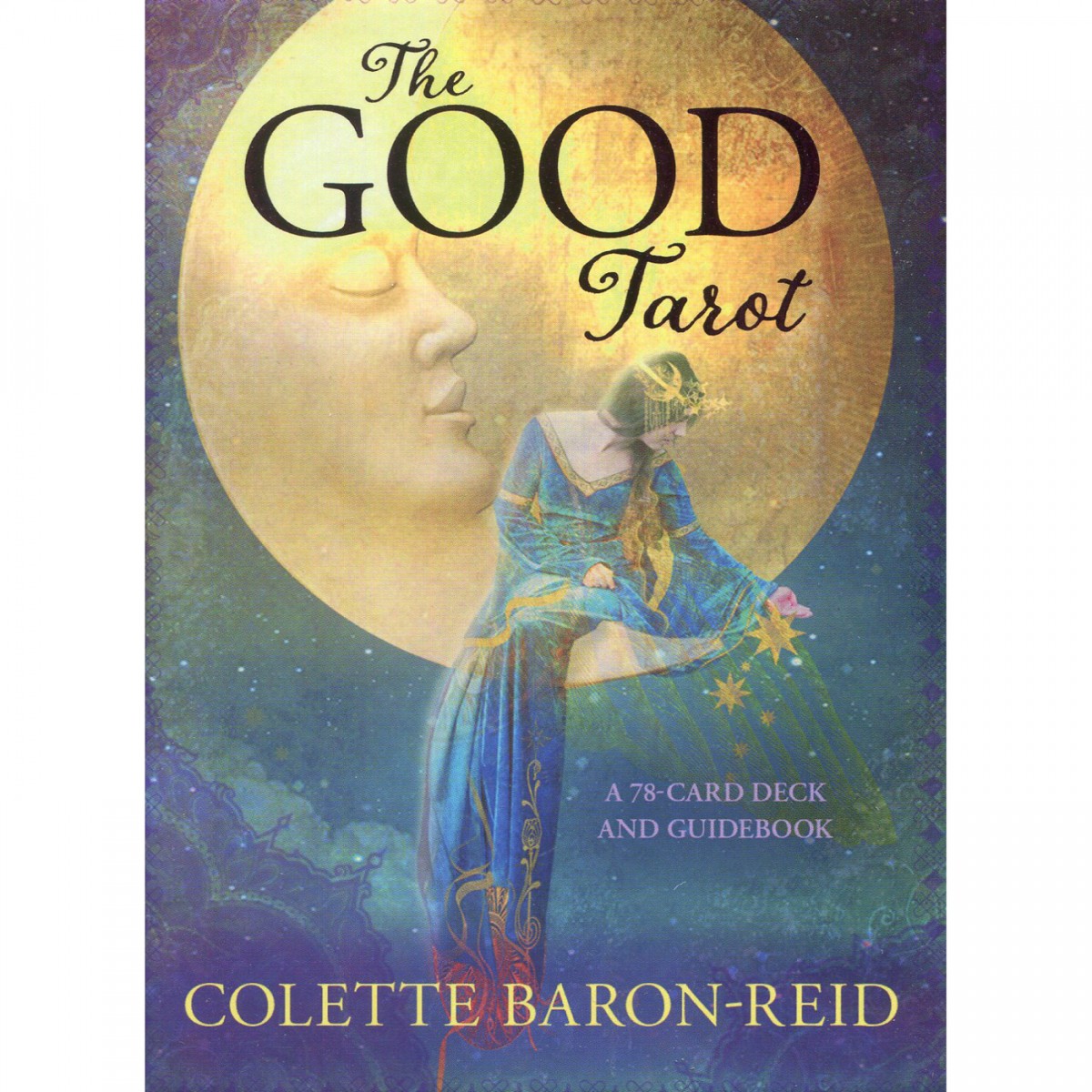 The Good Tarot by Colette Baron-Reid