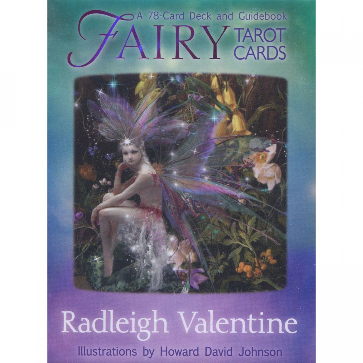 Fairy Tarot Cards by Radleigh Valentine