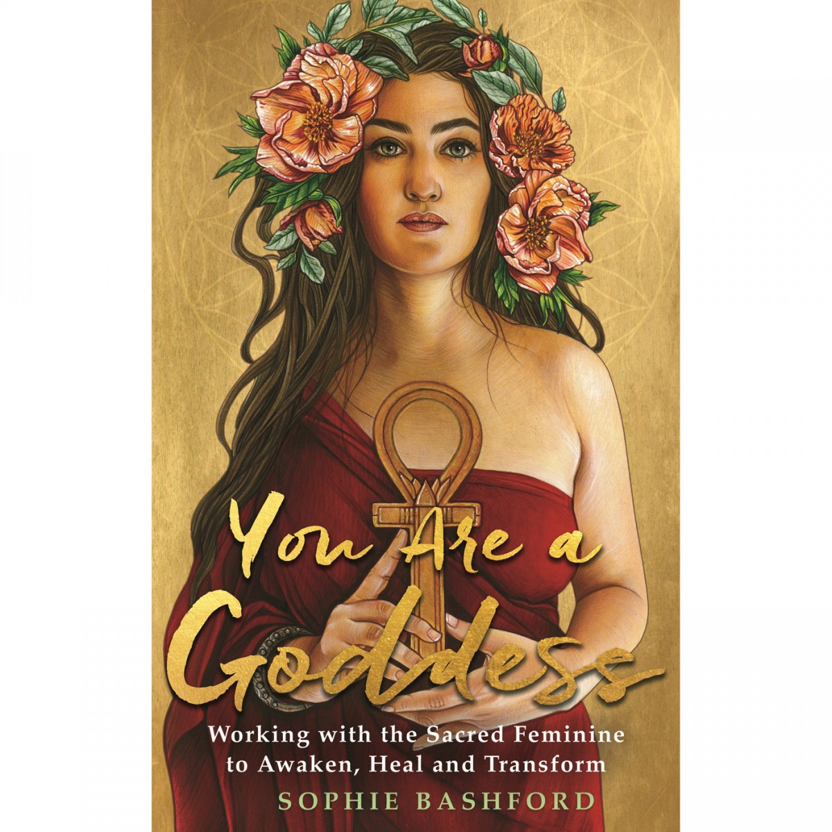 You Are a Goddess by Sophie Bashford