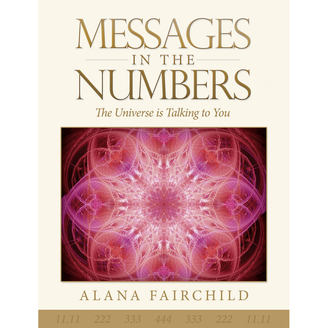Messages in the Numbers by Alana Fairchild
