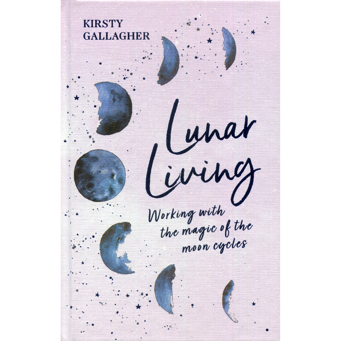 Lunar Living by Kirsty Gallagher