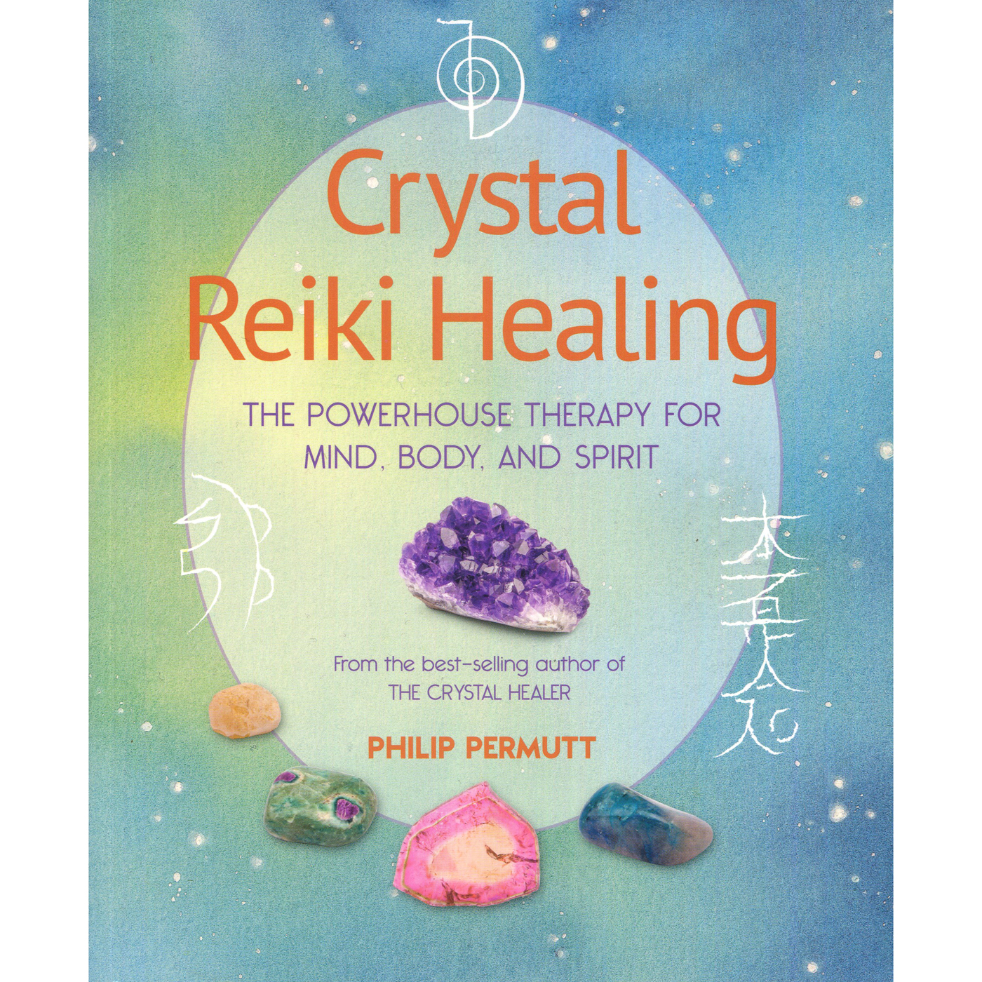 Crystal Reiki Healing by Philip Permutt