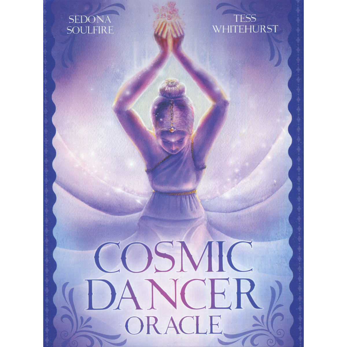 Cosmic Dancer Oracle by Sedona Soulfire & Tess Whitehurst