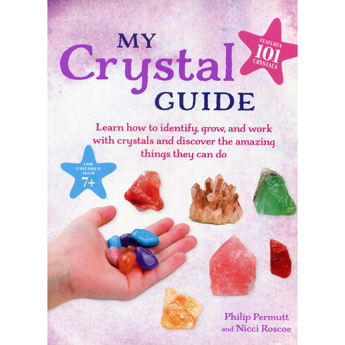My Crystal Guide by Philip Permutt