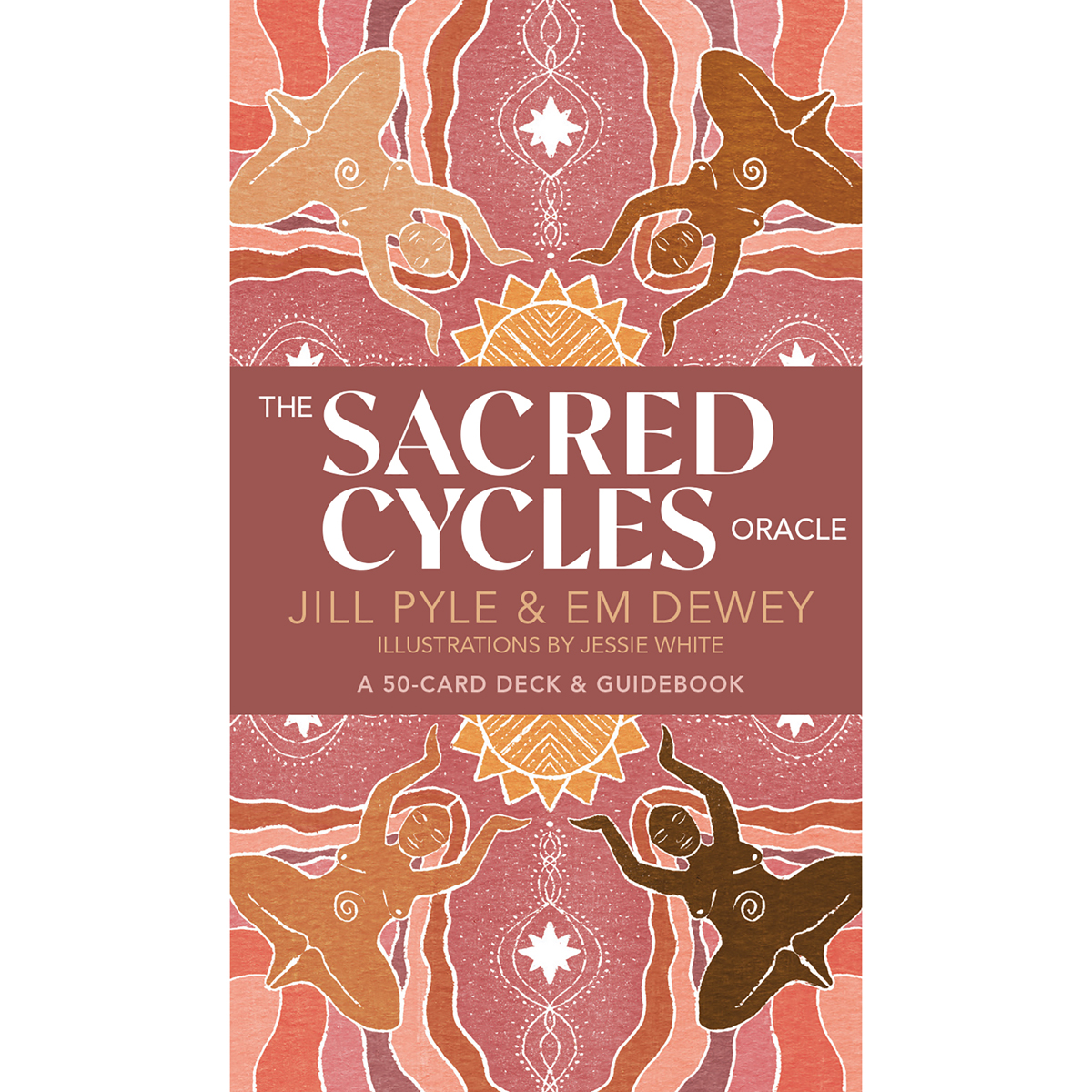 The Sacred Cycles Oracle by Jill Pyle and Em Dewey