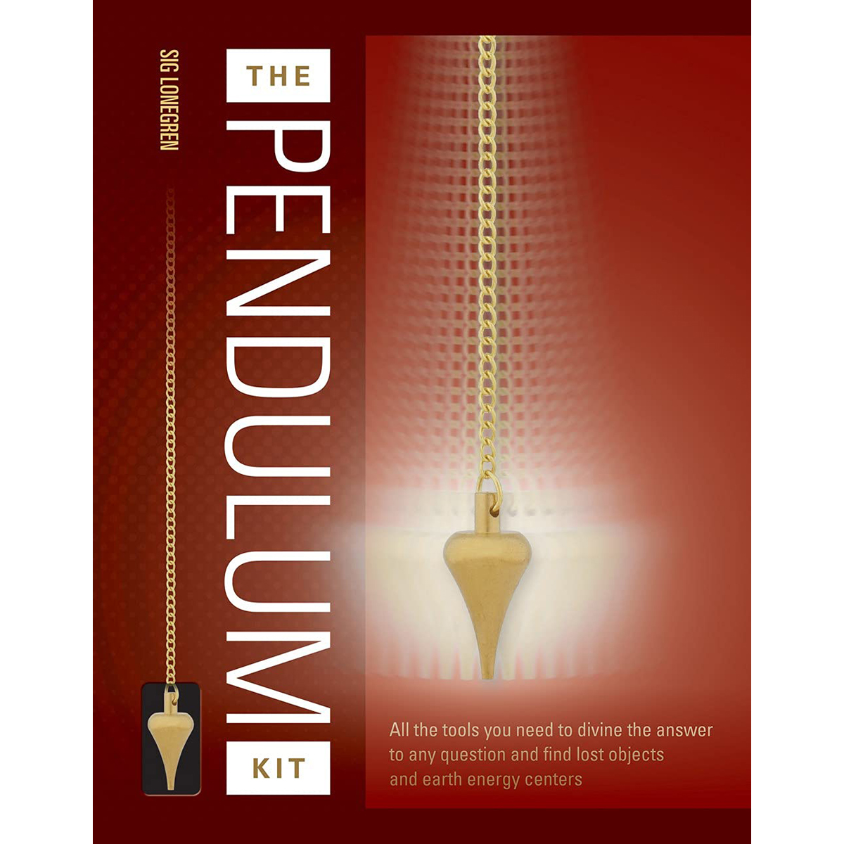 The Pendulum Kit by Sig Longegren | Holisticshop.co.uk