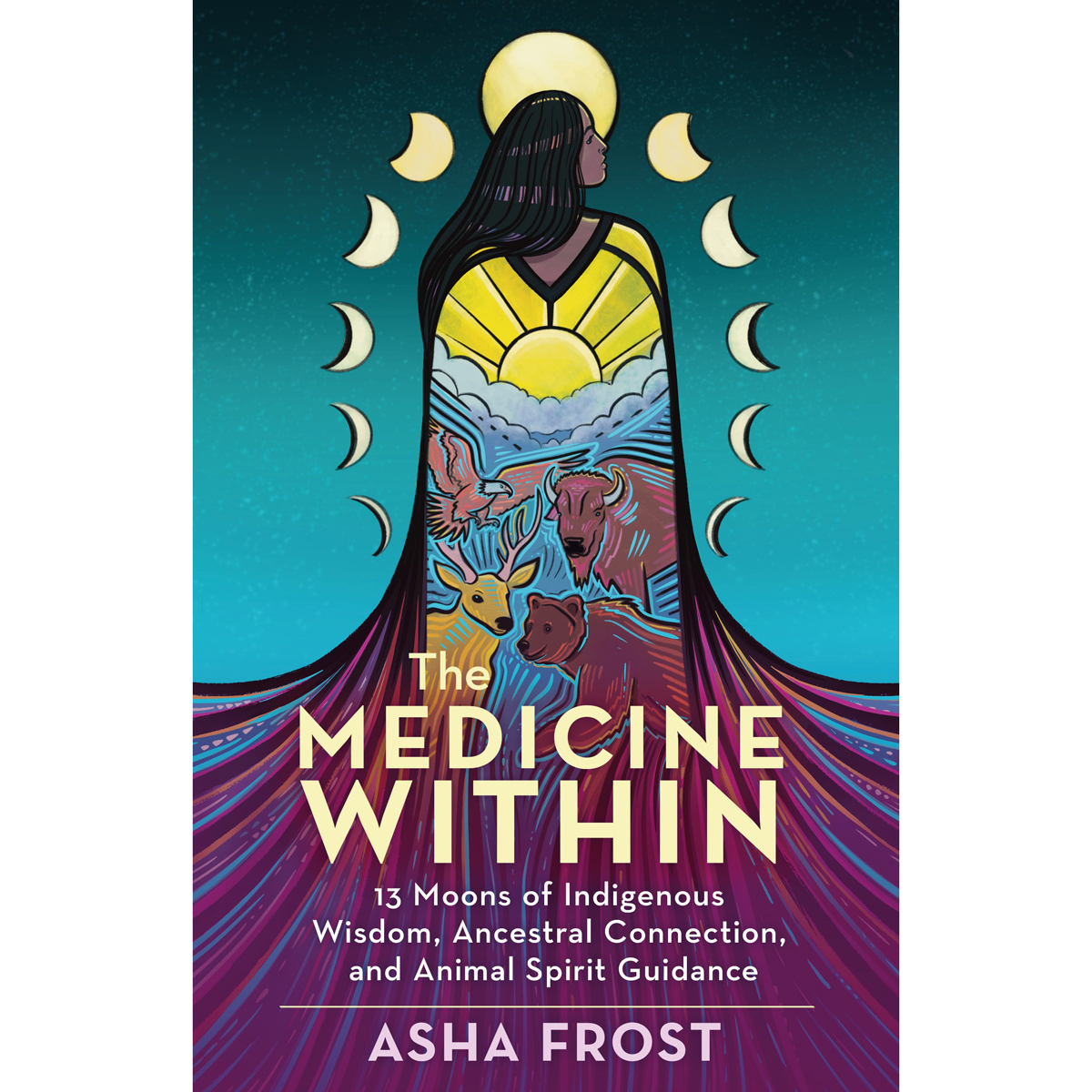 The Medicine Within by Asha Frost