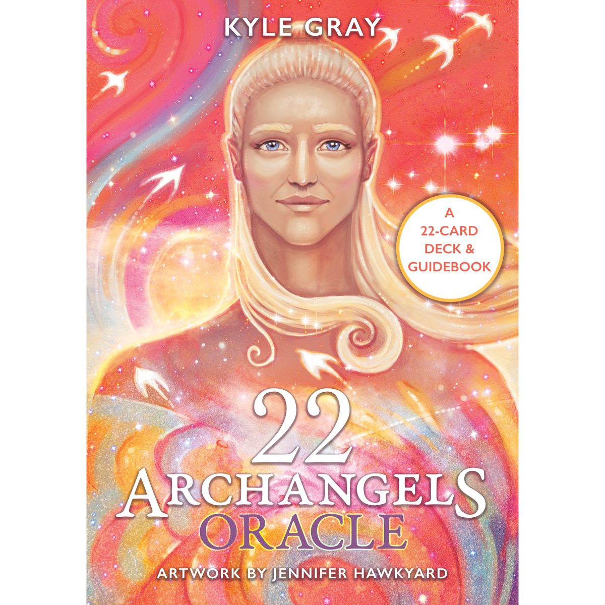 The 22 Archangels Oracle by Kyle Gray