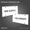 Printable Tear Resistant Temporary Tags - 100 Per Pack - Tags Come Blank