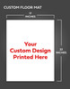 Custom Printed Floor Mats (17" x 22") (500 Per Box)