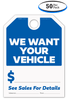 We Want Your Vehicle - Purchase Offer - Hang Tags (50 Pack)