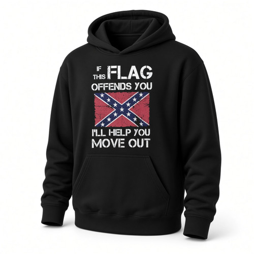 Black If This Flag Offends You Move Out hoodie with Confederate flag graphic front view