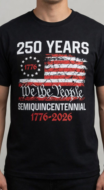 250 Years We The People Semiquincentennial 1776-2026