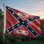 I Ain't Coming Down Confederate Flag displayed outdoors