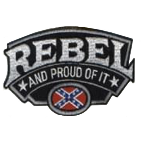 Rebel and Proud of it Patch