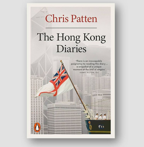 The Hong Kong Diaries by Christopher Patten (彭定康)