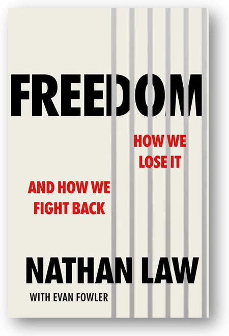 Freedom: How We Lose It and How We Fight Back by Nathan Law (羅冠聰) & Evan Fowler