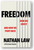 Freedom: How We Lose It and How We Fight Back by Nathan Law (羅冠聰) & Evan Fowler