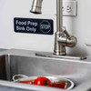 Tablecraft 13046 "Food Prep Sink Only" Sign, Black