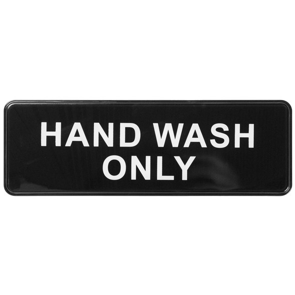 Winco SGN-303 Hand Wash Only Sign, 9" x 3", Black & White