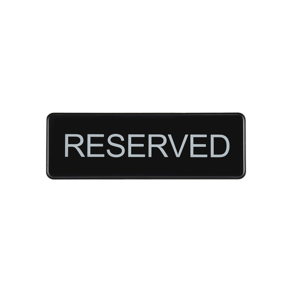 CAC SCE3-RV04 "Reserved" Sign, 9" x 3", Black & White